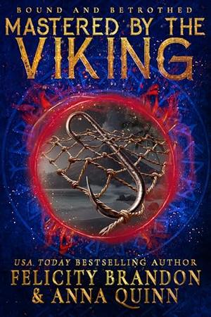 Mastered by the Viking (Bound and Betrothed #6)