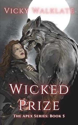 Wicked Prize (Apex #5)
