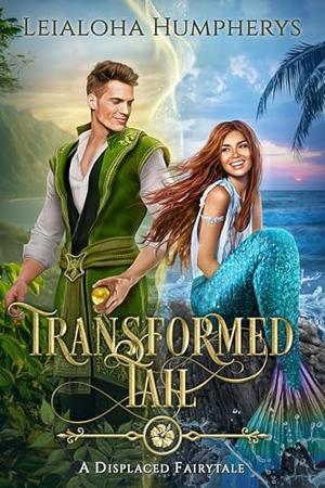 Transformed Tail  by Leialoha Humpherys