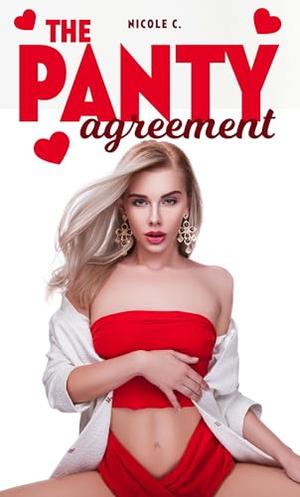 The Panty Agreement: A Tale of Reluctant Boy to Girl Feminization by Nicole C