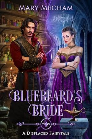 Bluebeard's Bride  by Mary Mecham