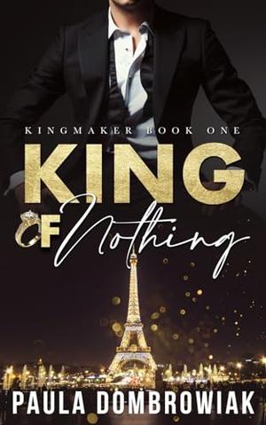 King of Nothing (Kingmaker Trilogy #1)