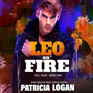 Leo on Fire by Patricia Logan