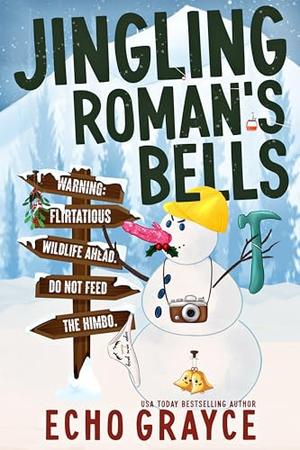 Jingling Roman's Bells by Echo Grayce