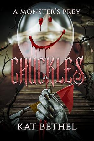 Chuckles by Kat Bethel