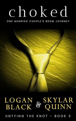 Choked: One Married Couple's BDSM Journey (Untying The Knot #3)