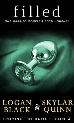 Filled: One Married Couple's BDSM Journey (Untying The Knot #4)