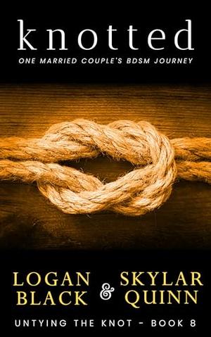 Knotted: One Married Couple's BDSM Journey (Untying The Knot #8)