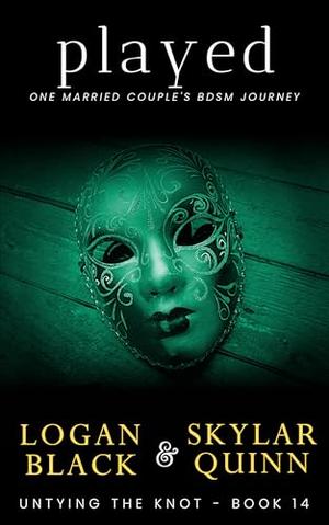 Played: One Married Couple's BDSM Journey (Untying The Knot #14)