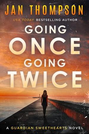 Going Once, Going Twice: A Christian Suspense Novel by Jan Thompson