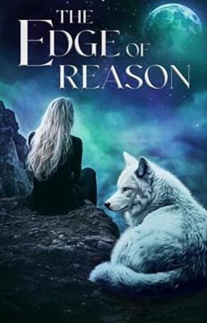 The Edge of Reason: The Viral Galatea Stories Werewolf Sensation by Michelle Torlot