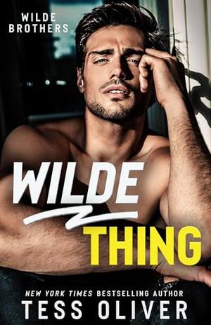Wilde Thing by Tess Oliver