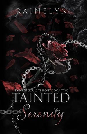Tainted Serenity by Rainelyn