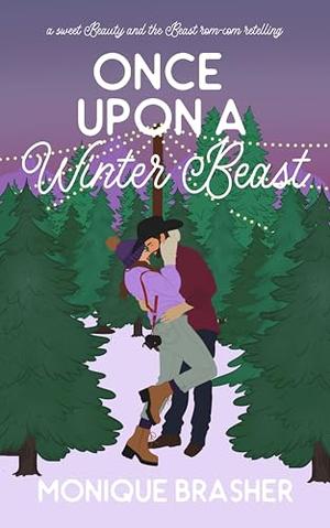 Once Upon a Winter Beast  (Once Upon a Time in Colorado #2)
