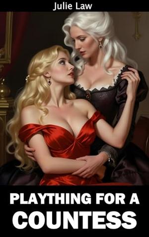Plaything for a Countess by Julie Law