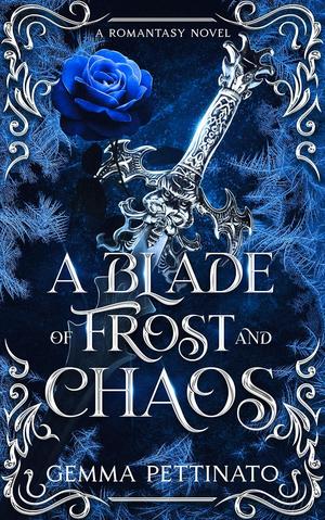 A Blade of Frost and Chaos (The Witch and the One King #1)