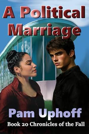 A Political Marriage by Pam Uphoff