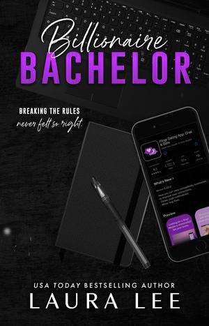 Billionaire Bachelor by Laura Lee