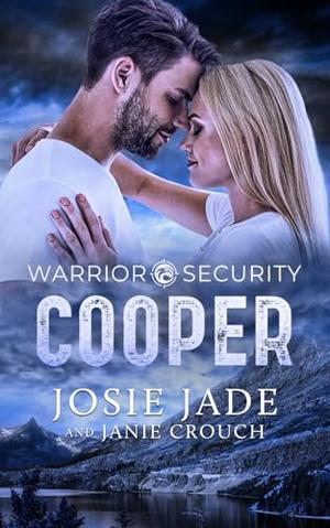 Warrior Security: Cooper by Josie Jade
