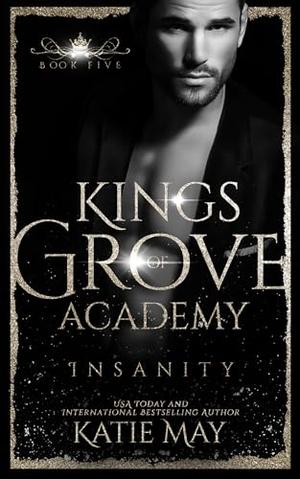 Insanity by Katie May