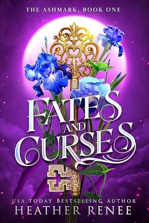 Fates and Curses by Heather Renee