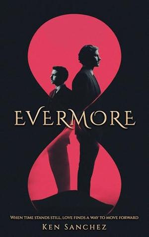 Evermore by Ken Sanchez