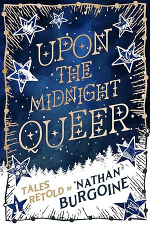 Upon the Midnight Queer by 'Nathan Burgoine