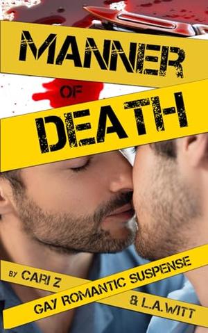 Manner of Death by Cari Z., L.A. Witt