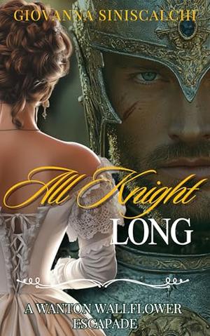 All Knight Long by Giovanna Siniscalchi