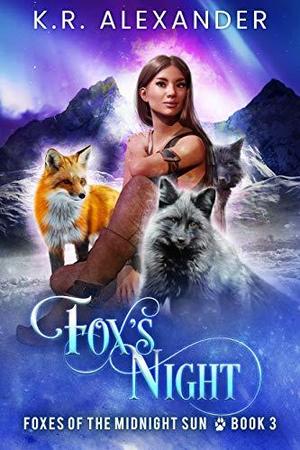 Fox’s Night by K.R. Alexander