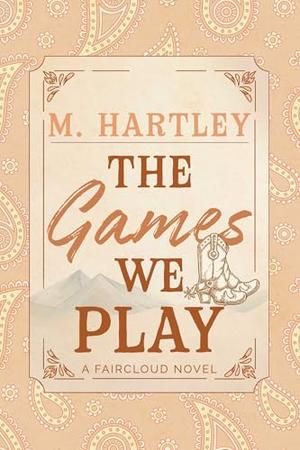 The Games We Play (Faircloud #3)