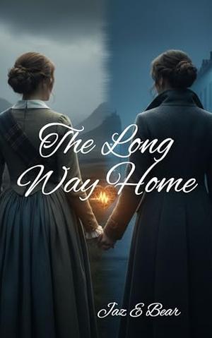 The Long Way Home: A Lesbian Time Travel Romance (The Way Through Time #1)