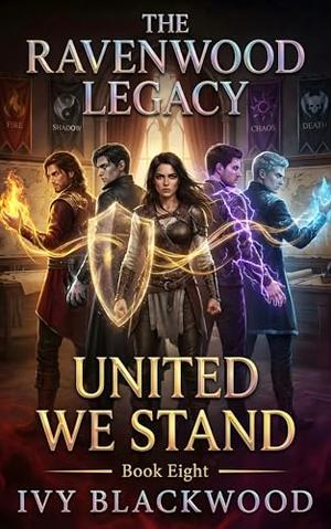 United We Stand: A Reverse Harem Paranormal Romance (The Ravenwood Legacy #8)