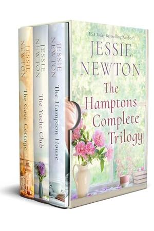 The Hamptons Complete Trilogy: Sweet Women’s Fiction Romance by Jessie Newton