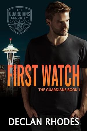 First Watch by Declan Rhodes