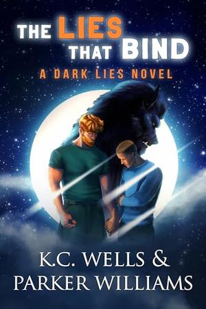 The Lies That Bind by K.C. Wells, Parker Williams