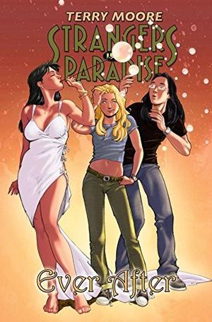 Strangers In Paradise Vol. 19: Ever After (Strangers in Paradise by Terry Moore