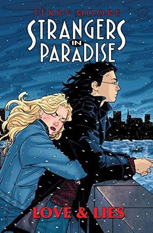 Strangers In Paradise Vol. 18: Love & Lies (Strangers in Paradise by Terry Moore