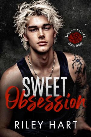 Sweet Obsession (Sins of the Father #3)