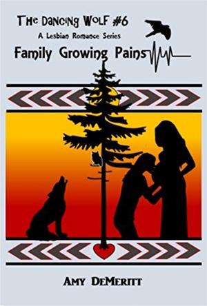 Family Growing Pains (The Dancing Wolf #6)