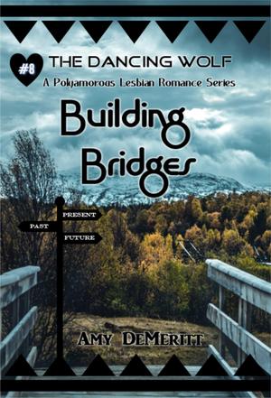Building Bridges (The Dancing Wolf #8)