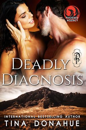 Deadly Diagnosis by Tina Donahue