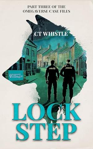 Lock Step by C.T. Whistle
