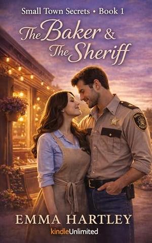 The Baker & the Sheriff by Emma Hartley