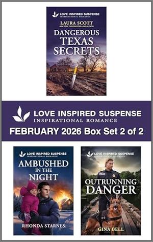 Love Inspired Suspense February 2026 - Box Set 2 of 2 by Laura Scott, Rhonda Starnes, Gina Bell