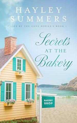 Secrets At The Bakery by Hayley Summers