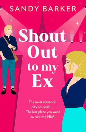 Shout Out to My Ex by Sandy Barker