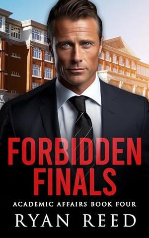 Forbidden Finals by Ryan Reed
