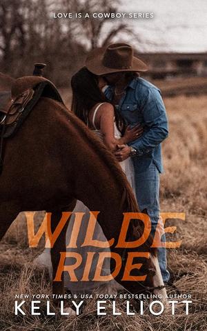 Wilde Ride by Kelly Elliott