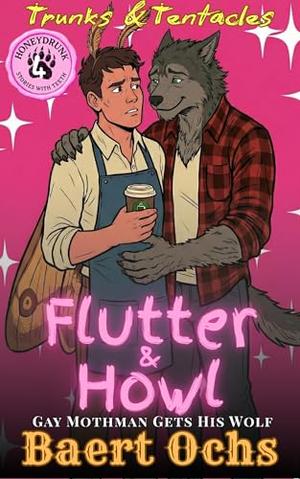 Flutter & Howl: Gay Mothman Gets His Wolf by Baert Ochs